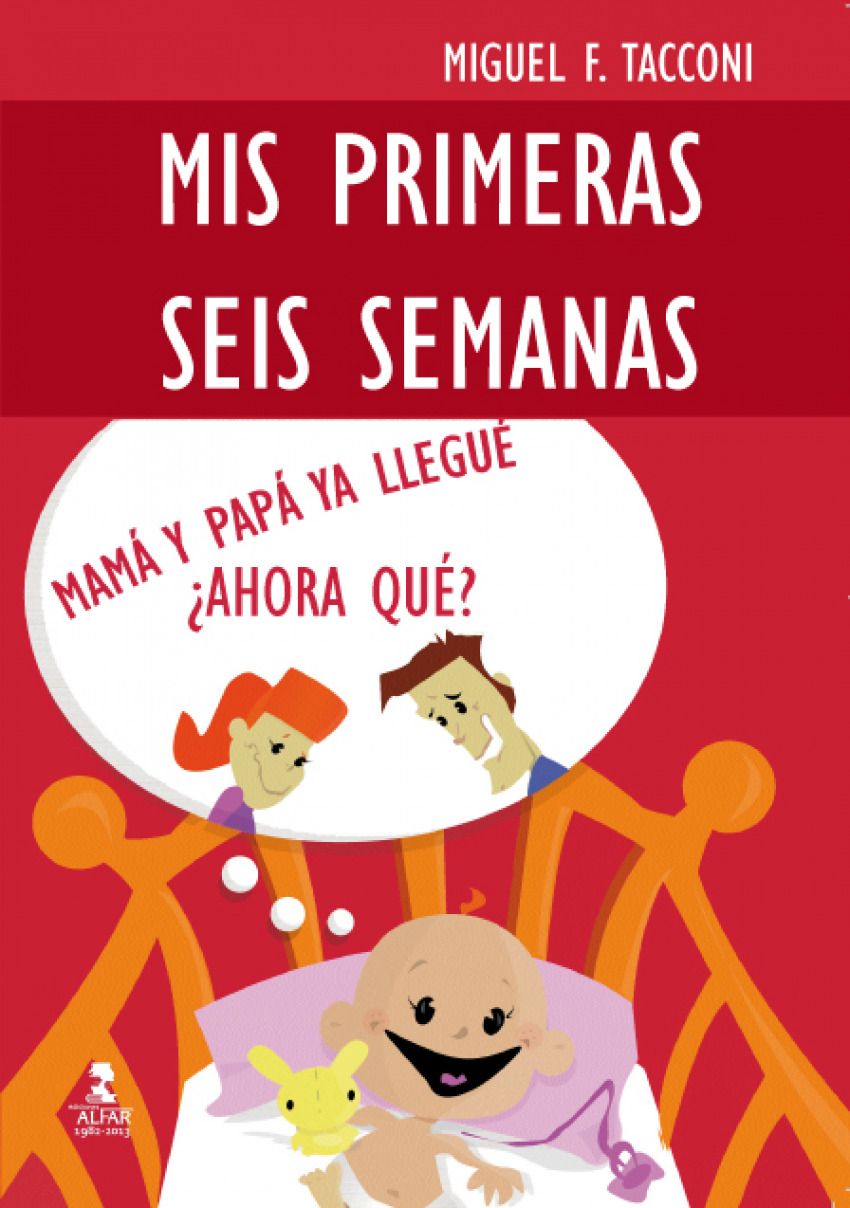 Mis primeras seis semanas