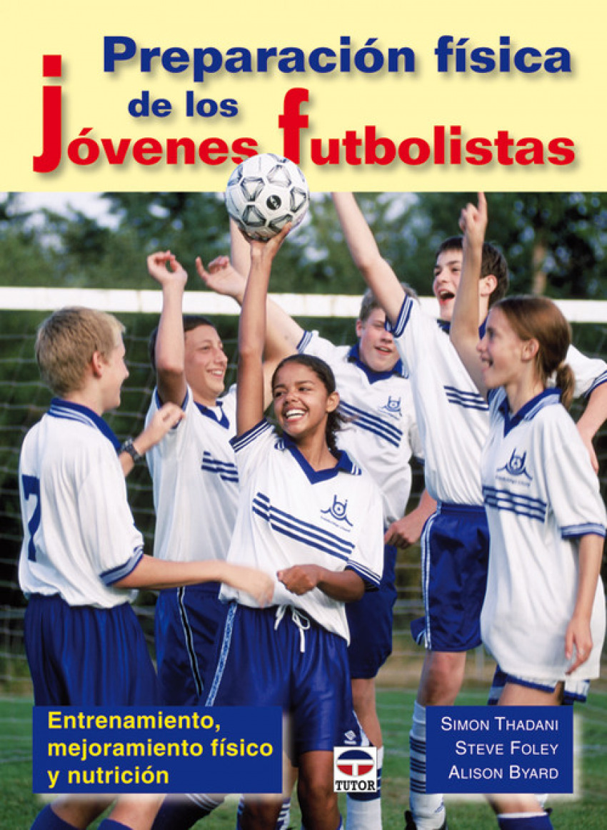 Preparacion fisica de los jovenes futbolistas