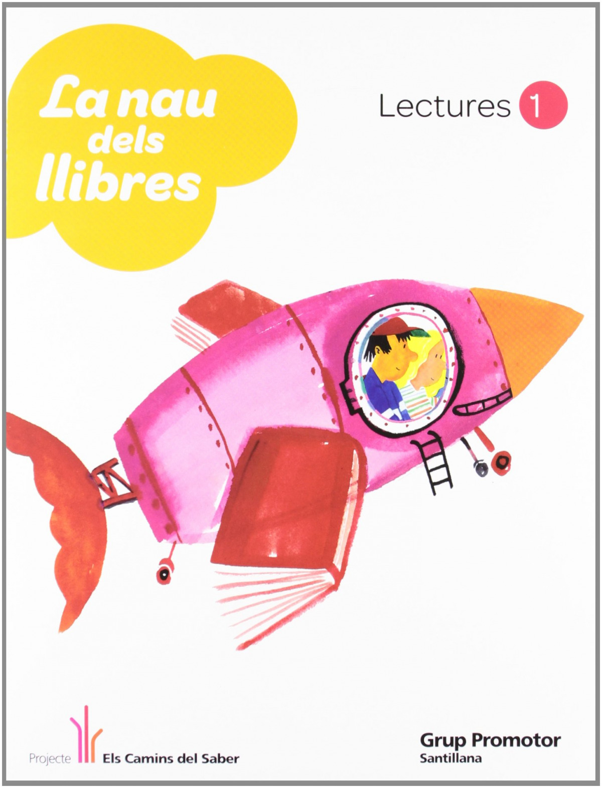 (CAT).(11).LECTURES.LA NAU DELS LLIBRES 1R PRIM.