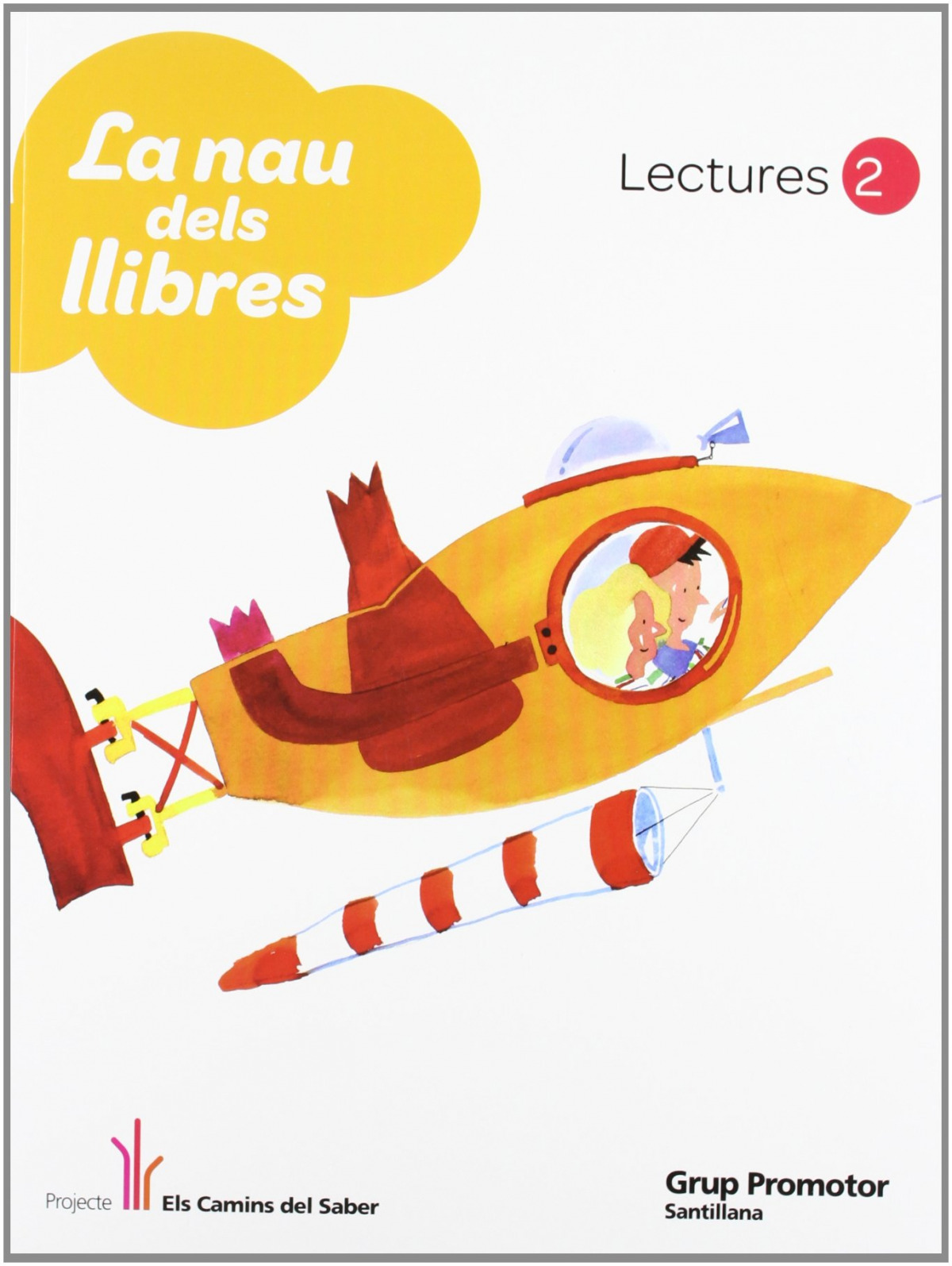 (CAT).(11).LECTURES.LA NAU DELS LLIBRES 2N PRIM.