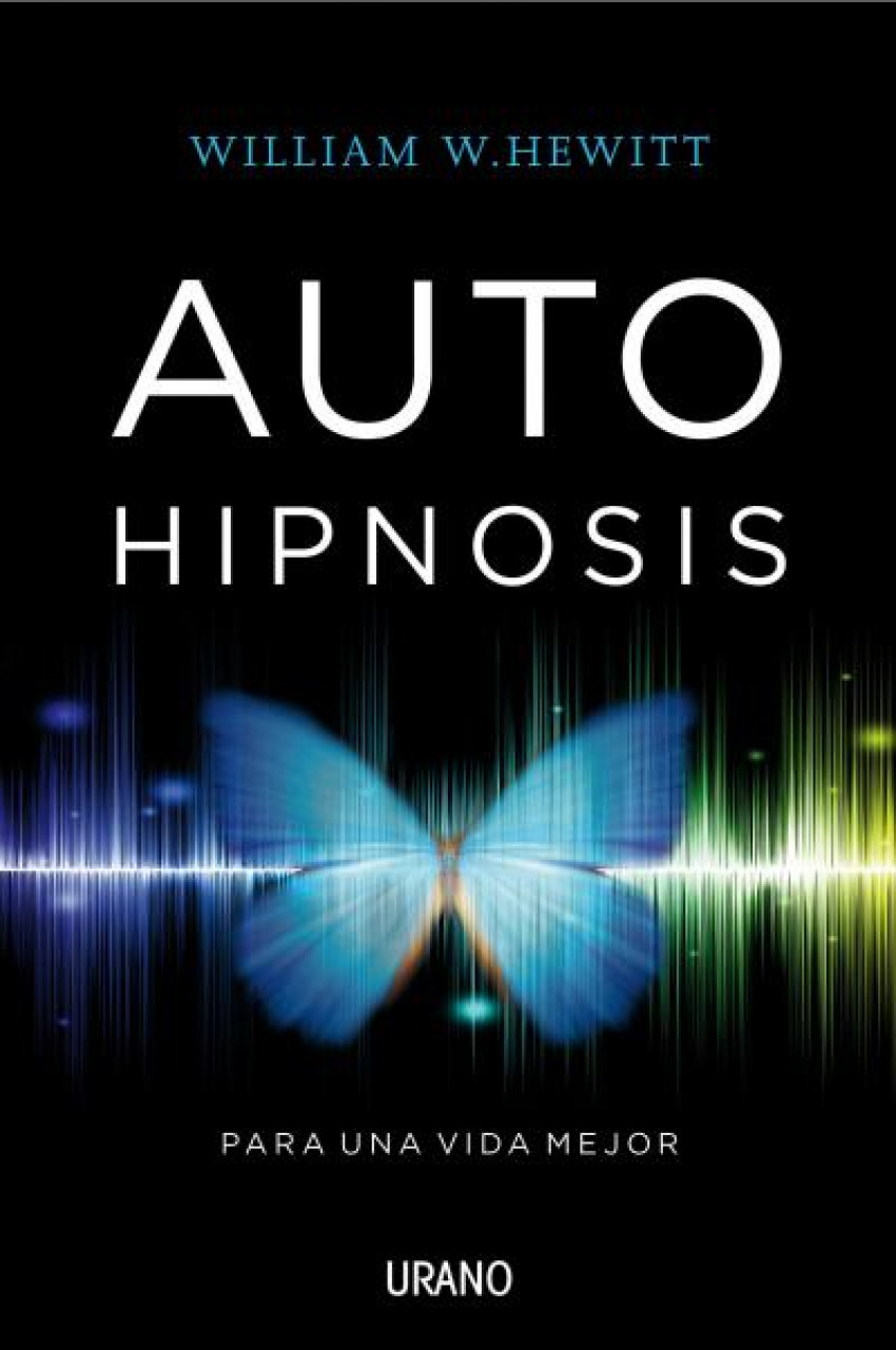  Auto hipnosis: para una vida mejor 