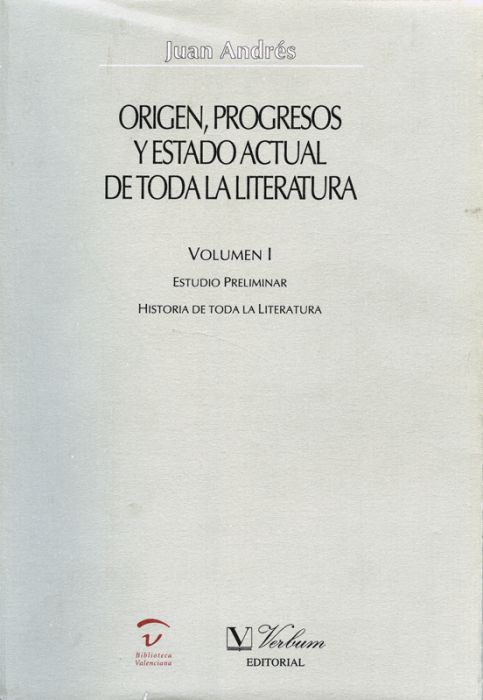  Origen, progresos y estado actual de toda la literatura 