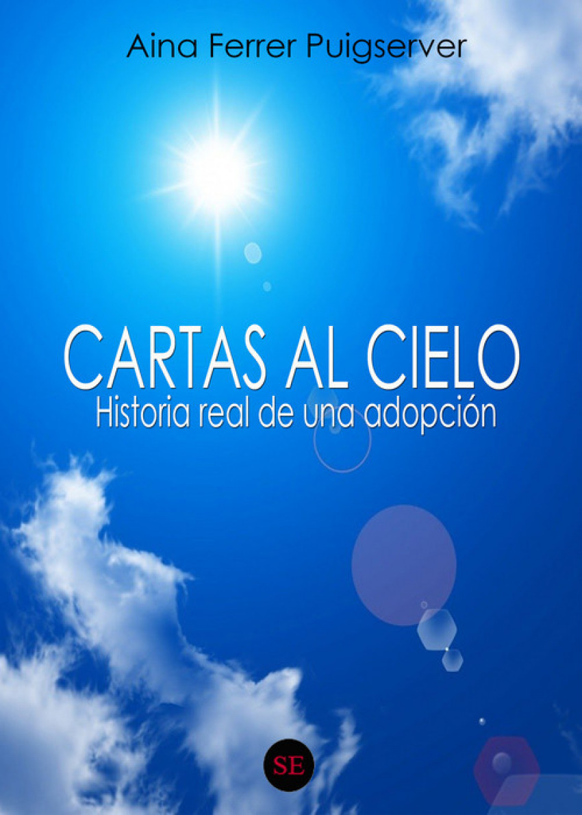 Cartas al cielo - Historia real de una adopción