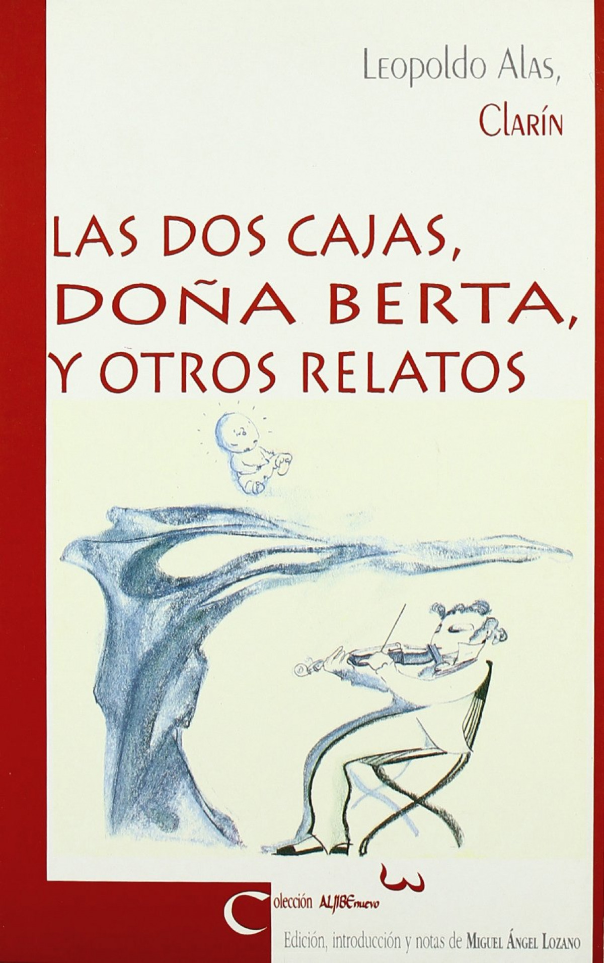 Las dos cajas;Doña Berta y otros relatos