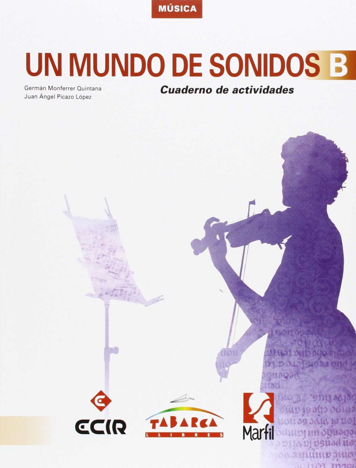 Mundo de sonidos B. Cuaderno