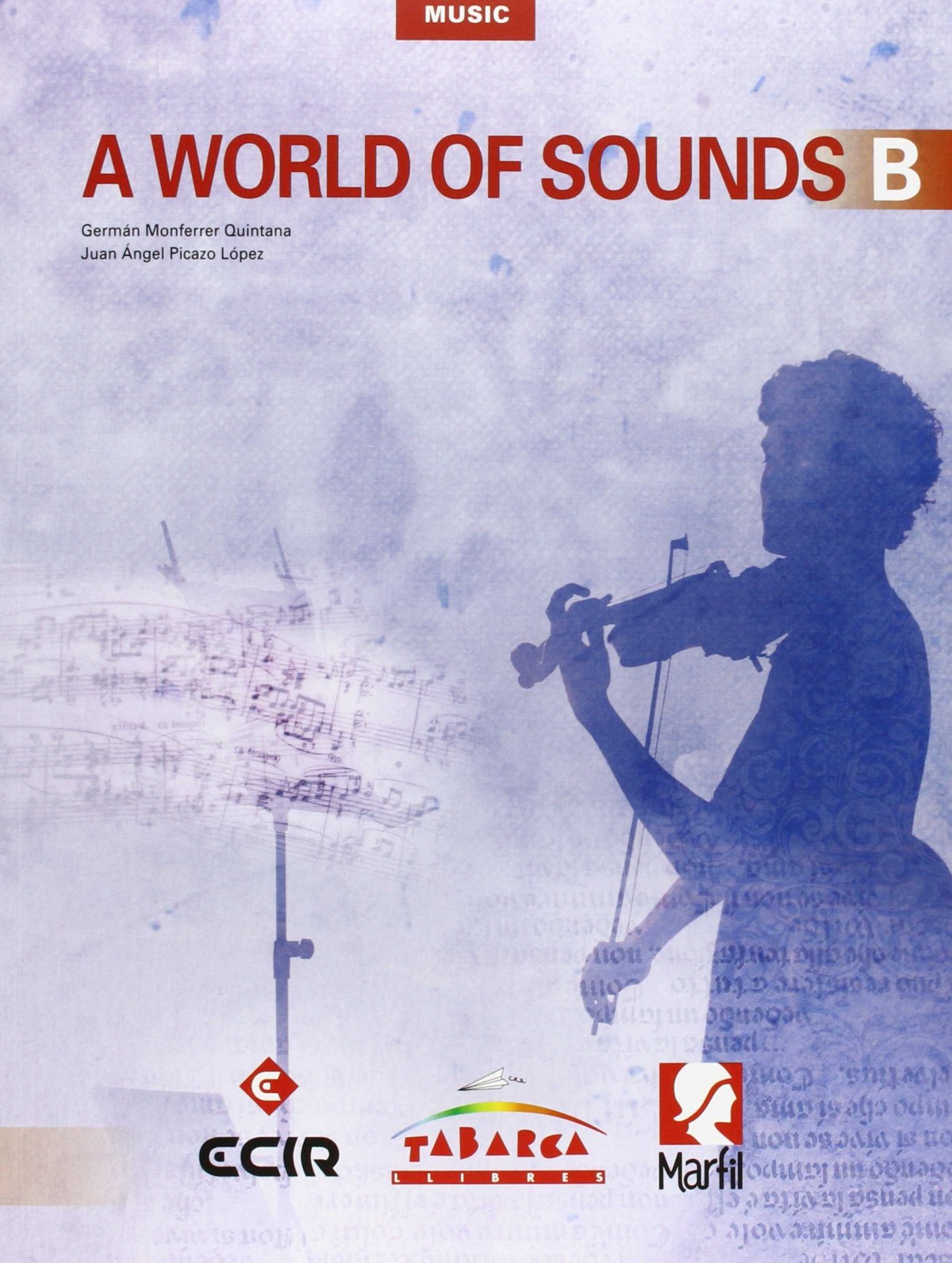 Music world of sounds B. Libro