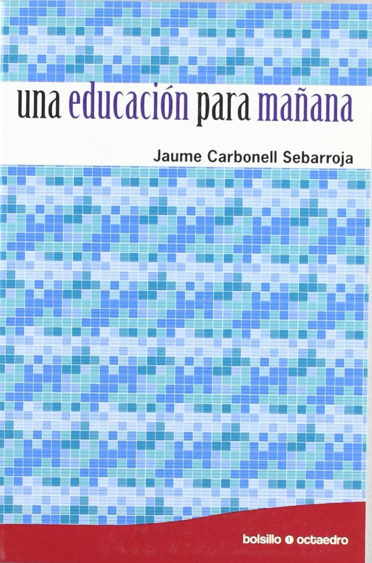 Una educación para mañana