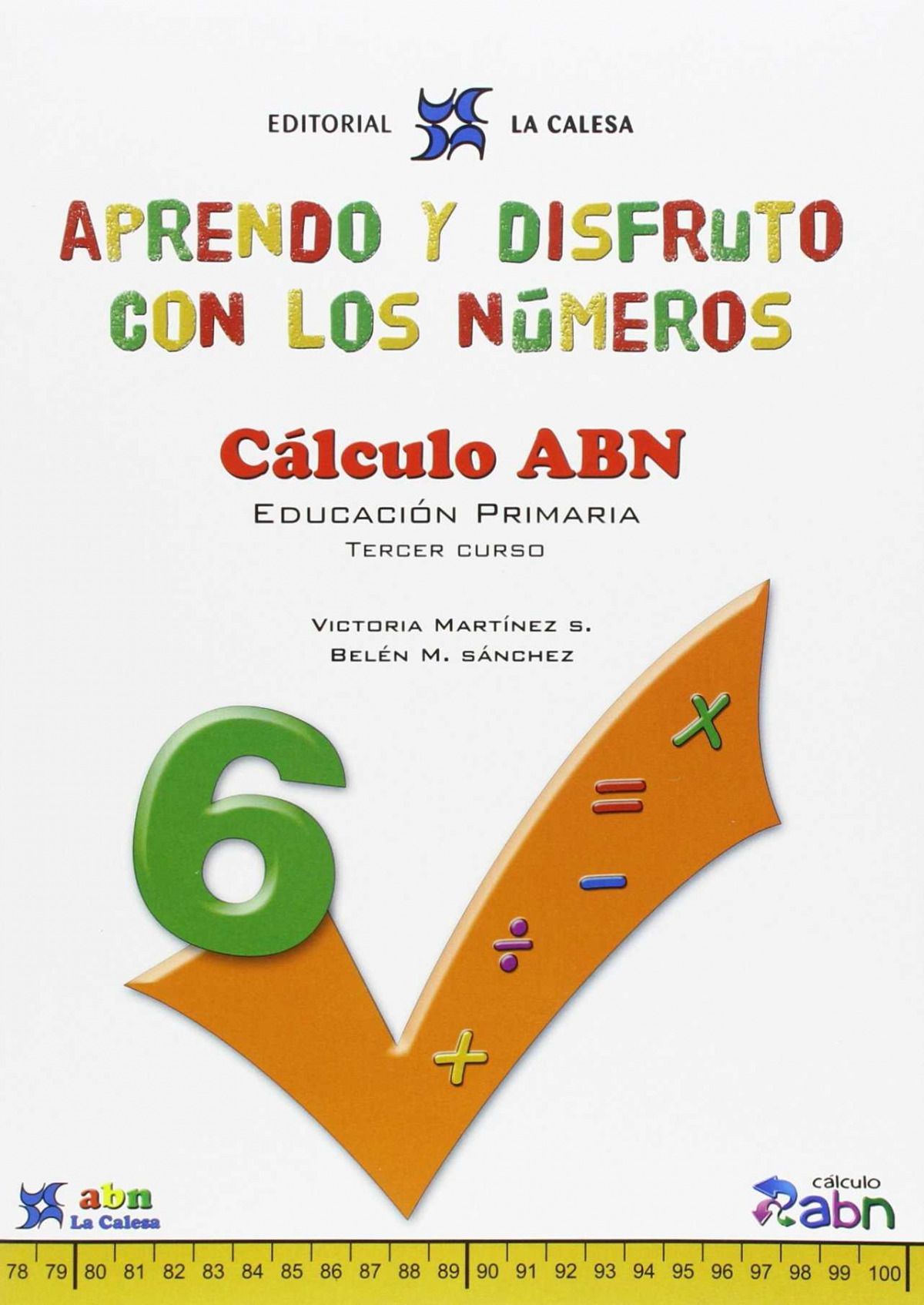 Aprendo y disfruto con los números 6. Calculo ABN