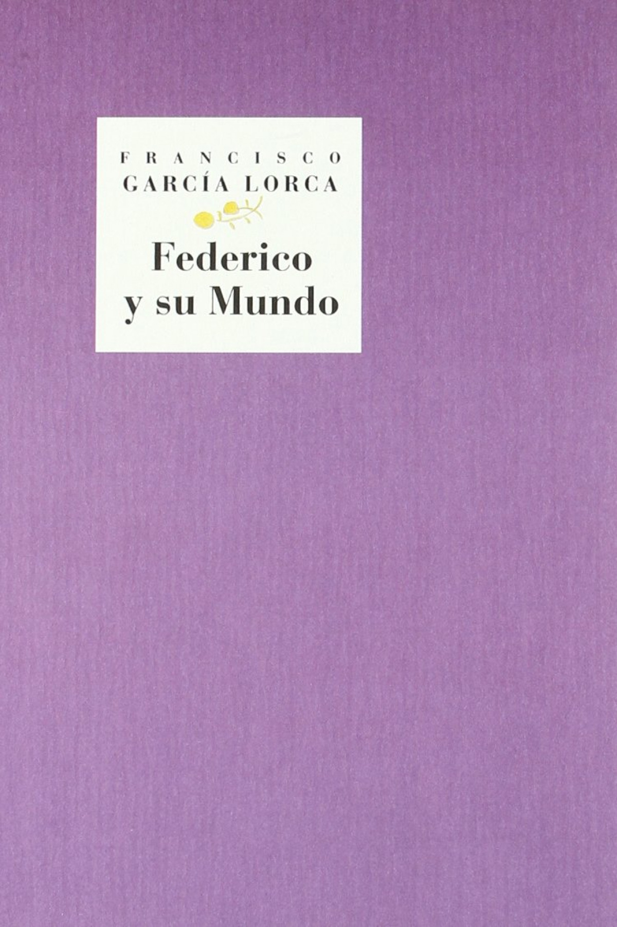 Federico y su mundo