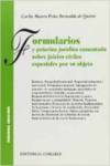  Formularios y práctica jurídica comentada sobre juicios civiles especiales por su objeto 