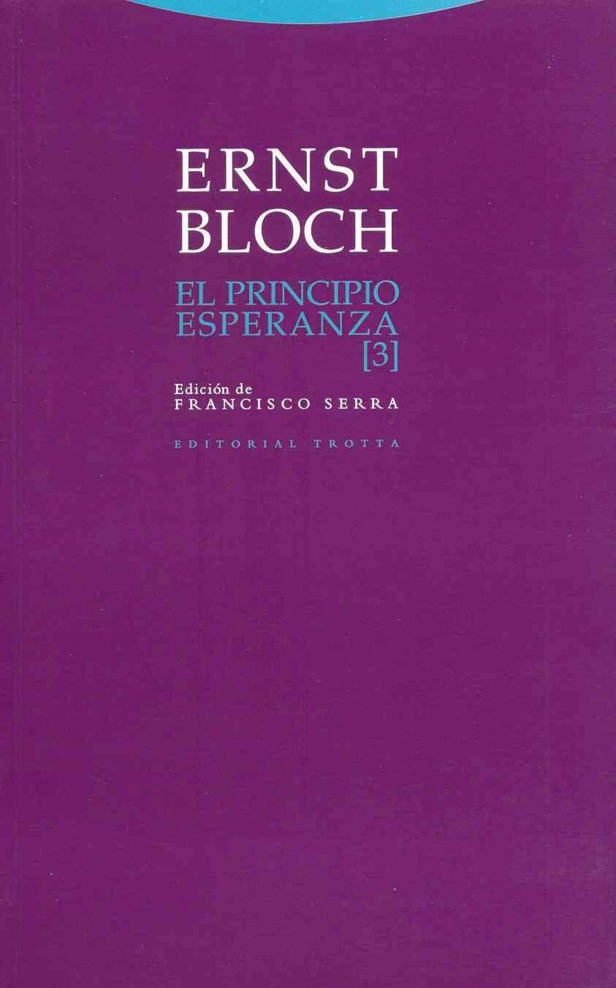 El principio esperanza III