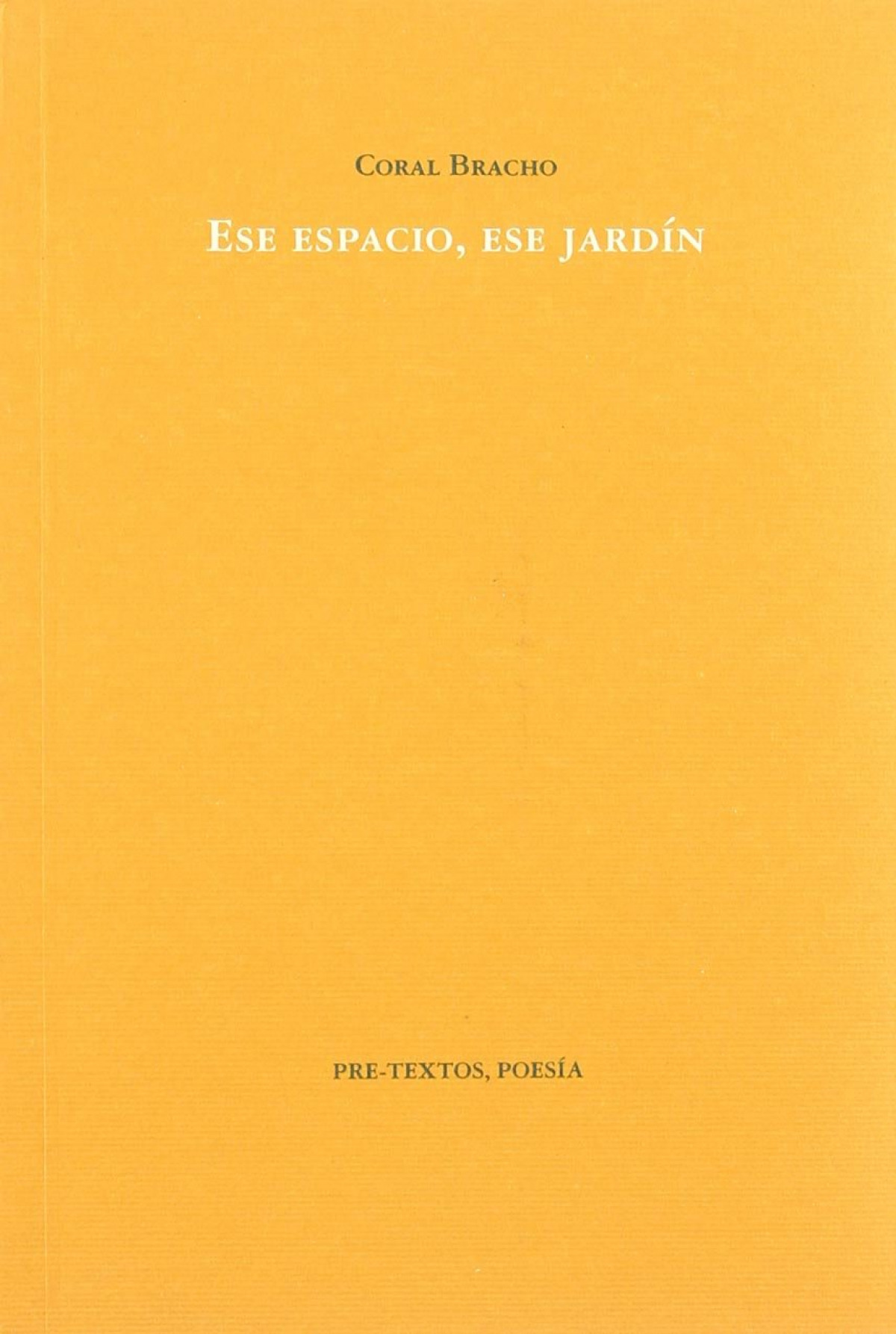 áEse espacio, ese jardín