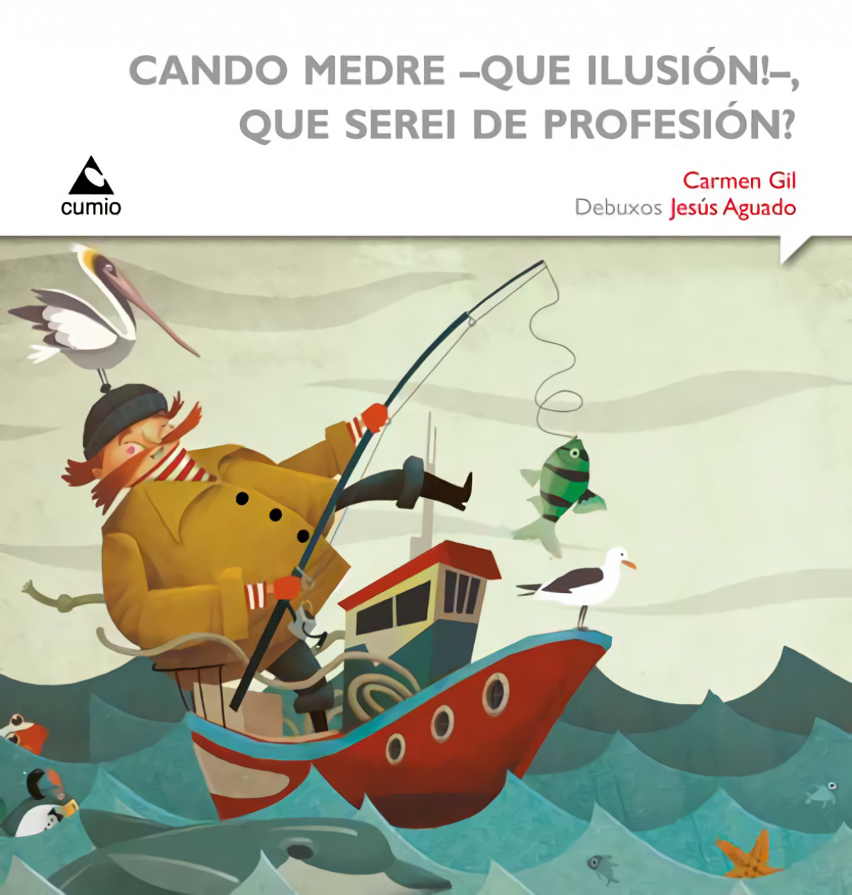 Cando medre -que ilusion!- que serei de profesión?