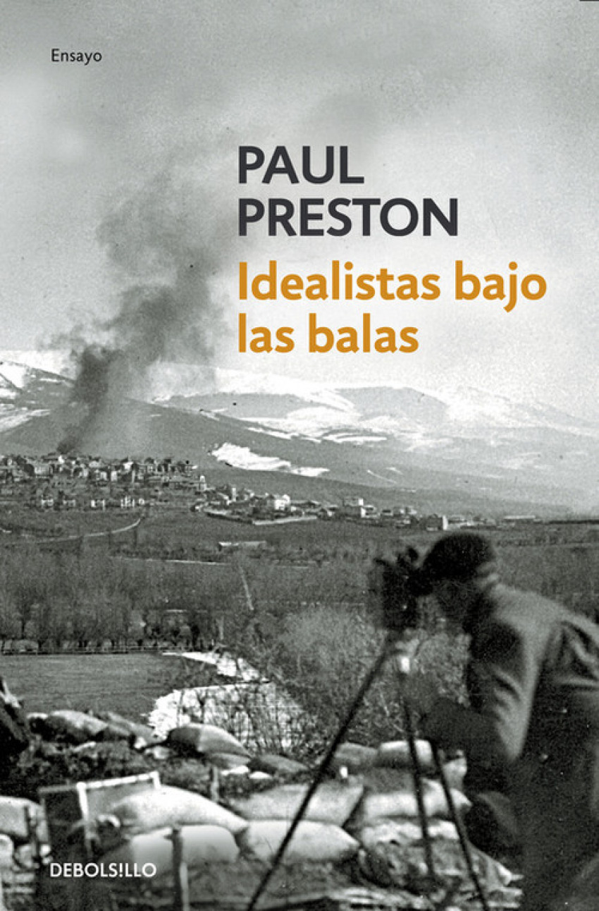  Idealistas bajo las balas 