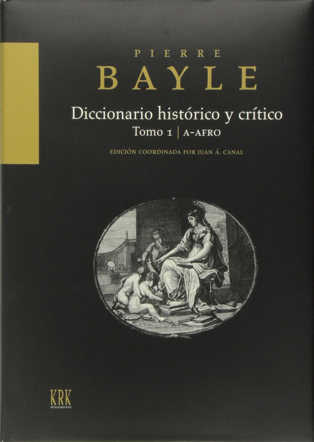  DICCIONARIO HISTÓRICO Y CRÍTICO 