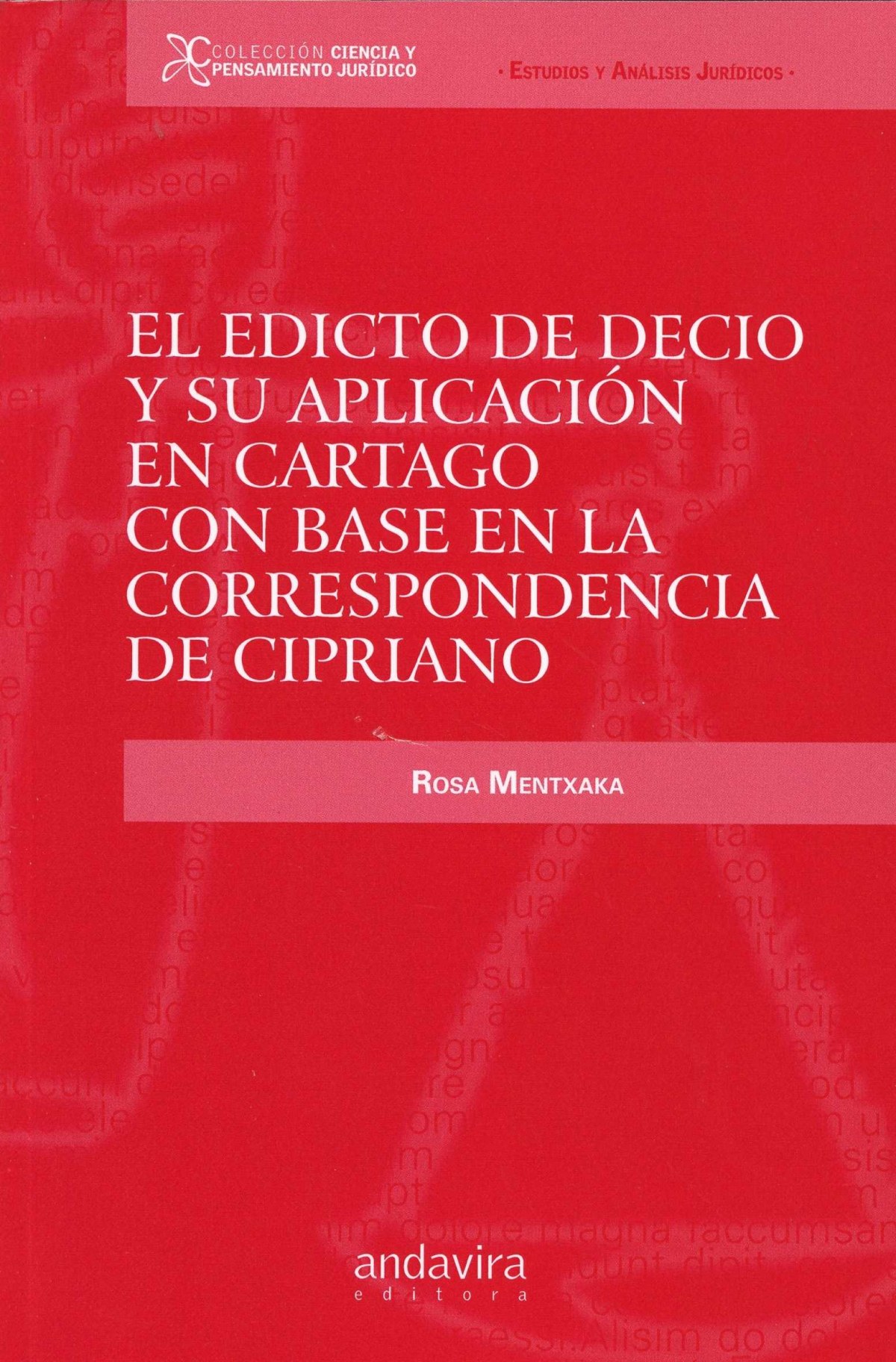 El Editio de Decio y su aplicación en Cartago con base en la correspondencia de Cipriano