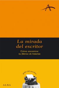 La mirada del escritor