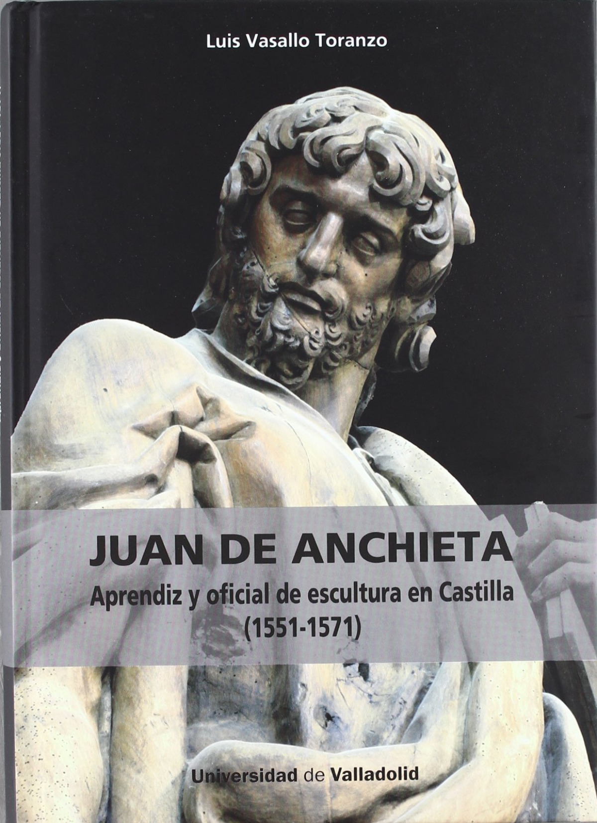 Juan de Anchieta: Aprendiz y oficial de escultura en Castilla