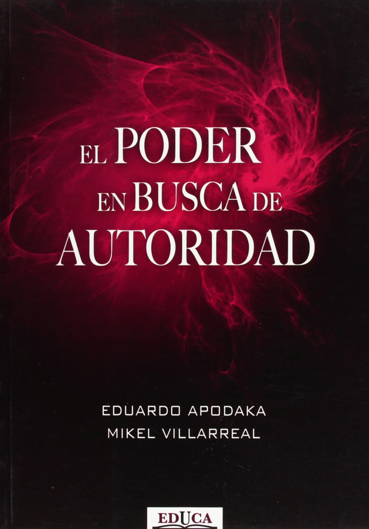 El poder en busca de autoridad