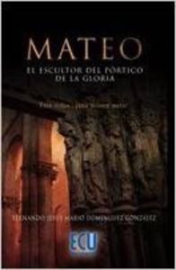 Mateo el escultor del pórtico de la gloria