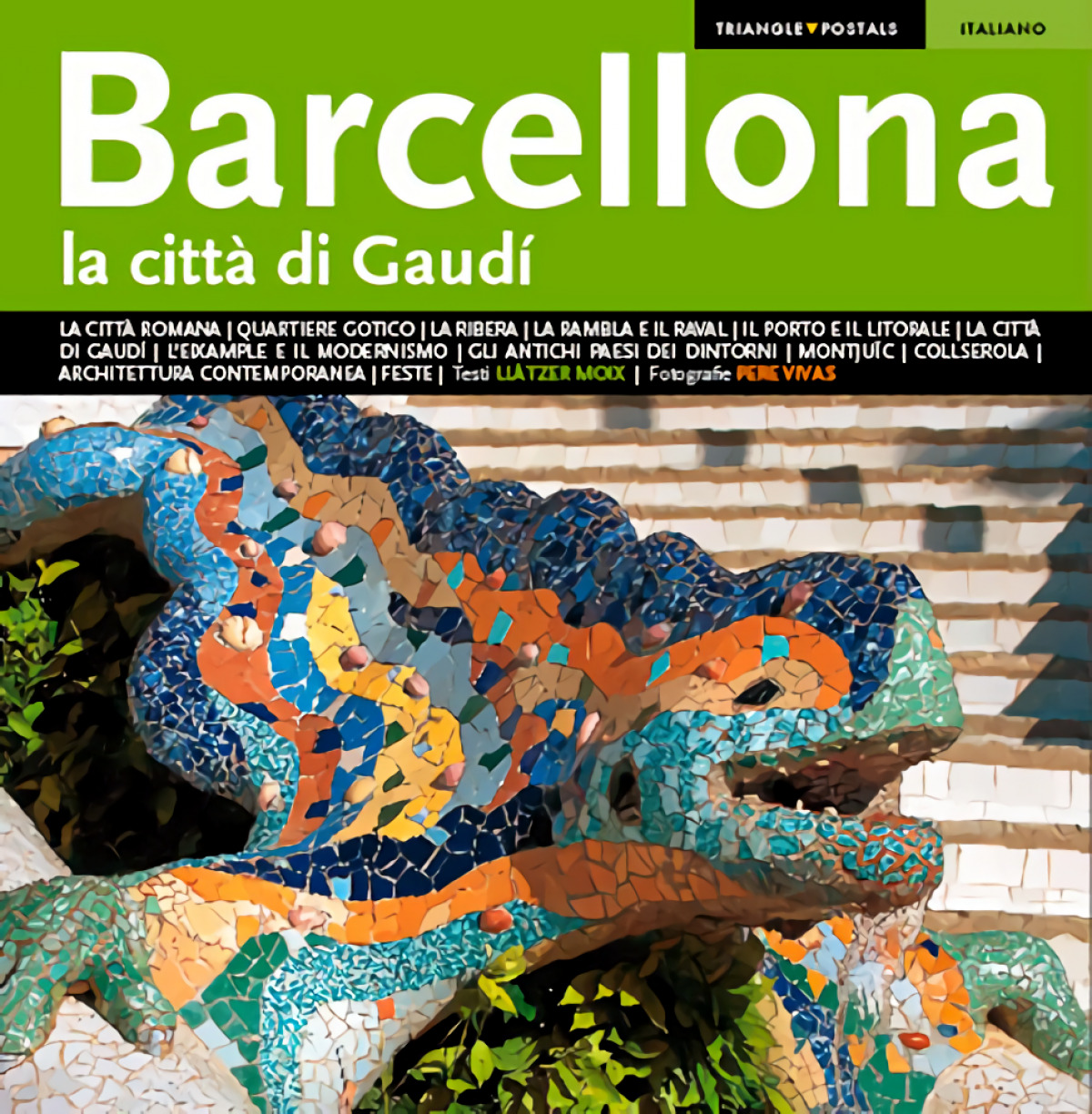 Barcellona, la città di Gaudí