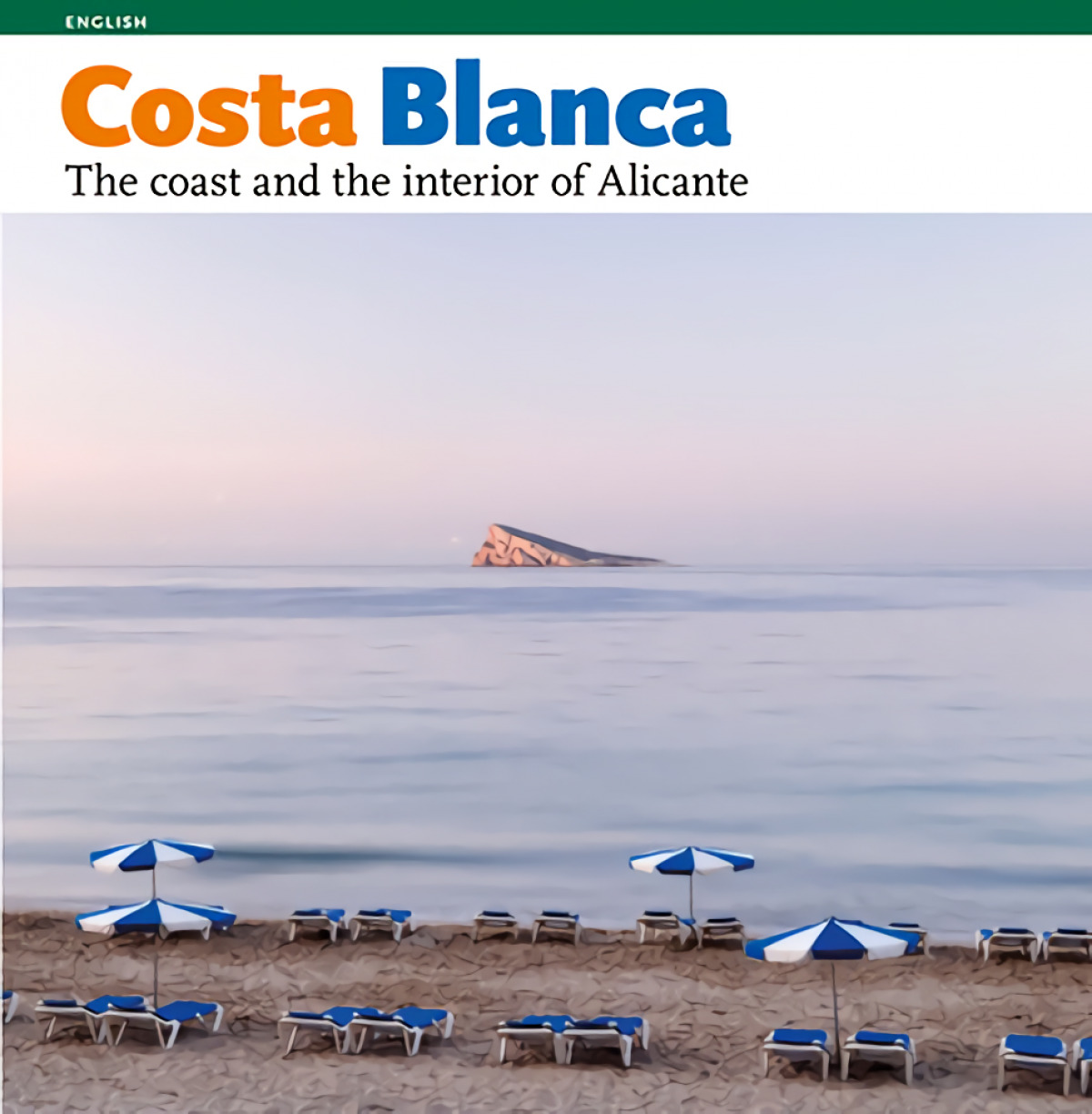 Costa Blanca, the coast and the interior of Alicante