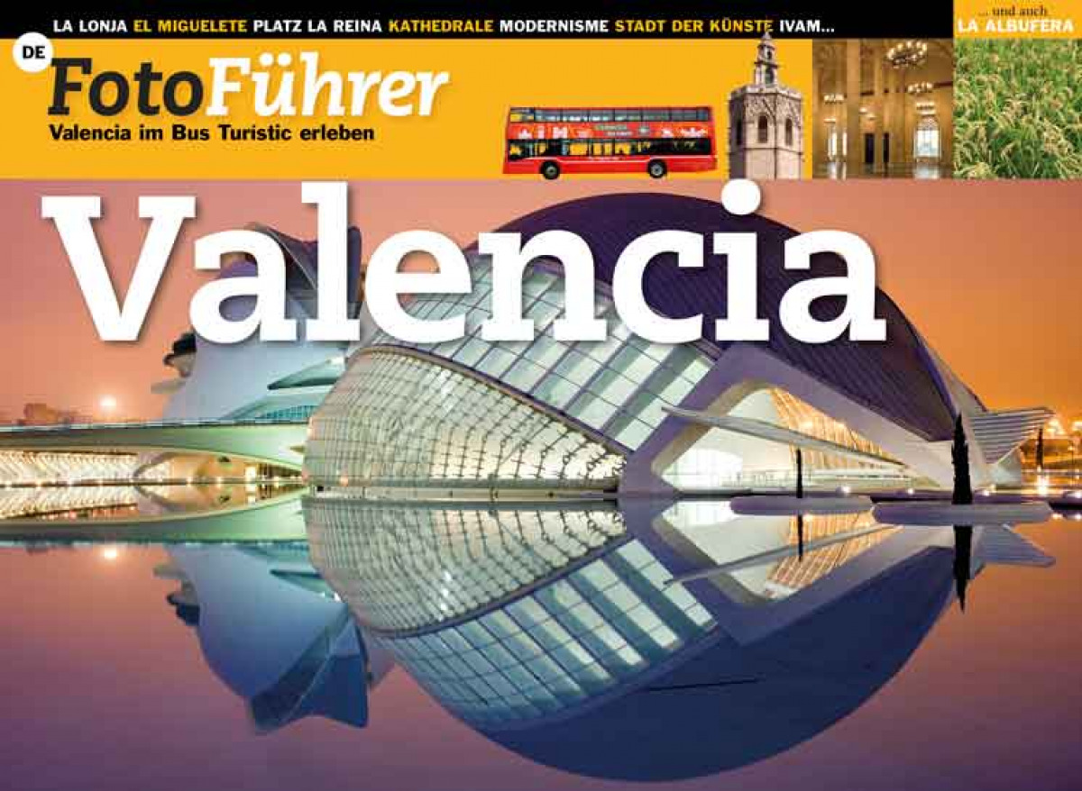 Valencia im Bus Turístic erleben (FotoFührer)