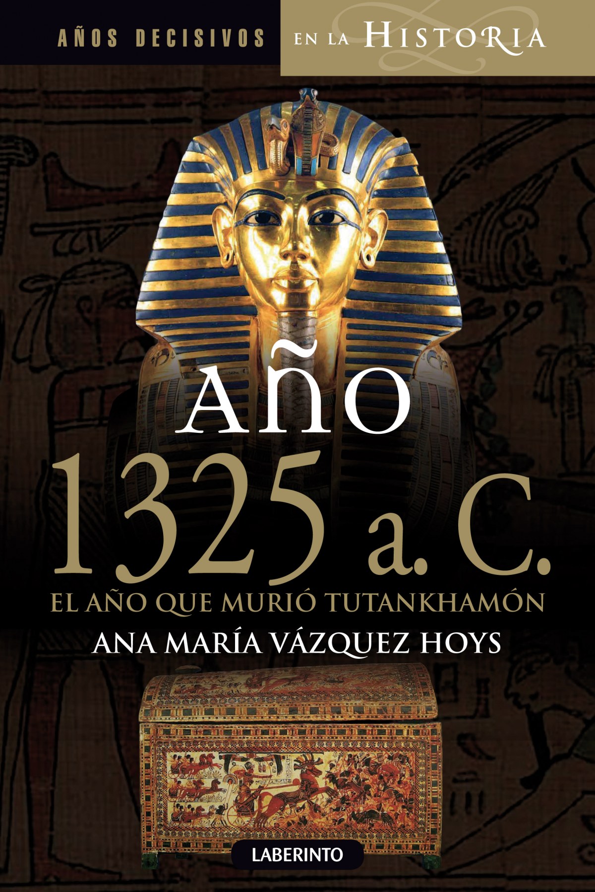 Año 1325 antes de cristo, año que murio Tutankhamon