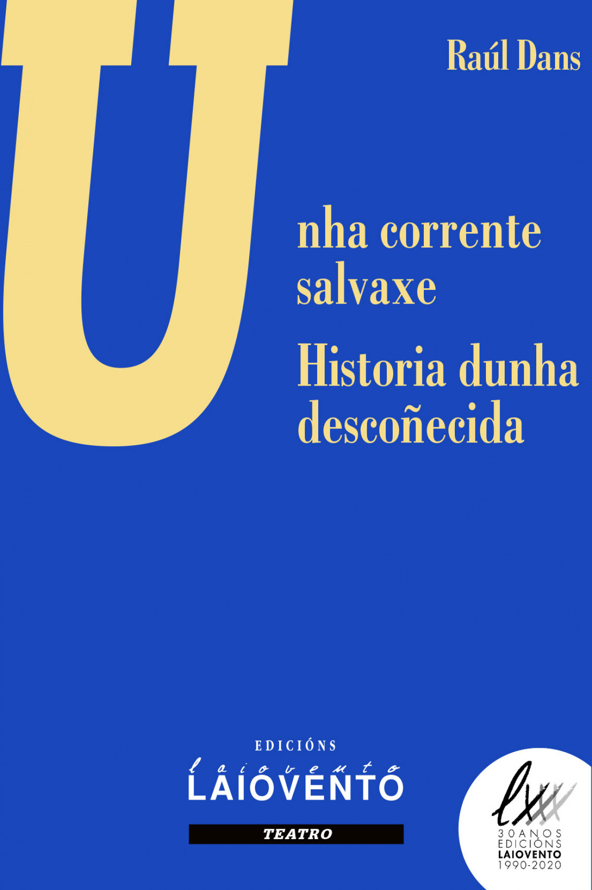  Unha corrente salvaxe 