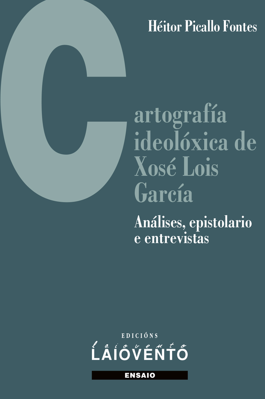 Cartografía ideolóxica de Xosé Lois García