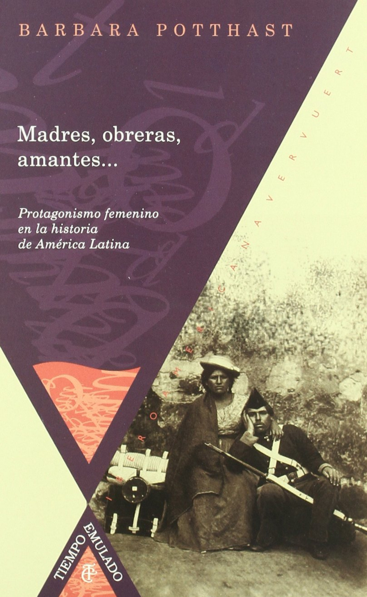 Madres, obreras, amantes..