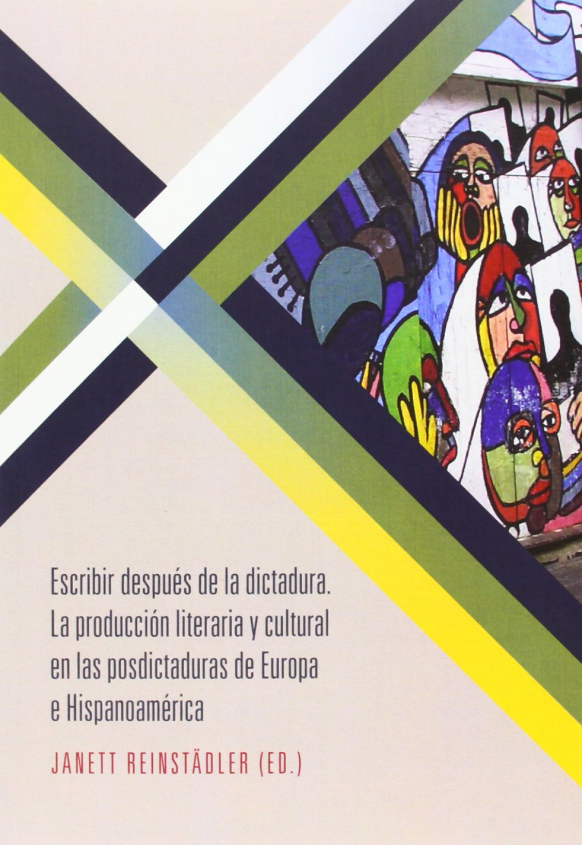  Escribir después de la dictadura 