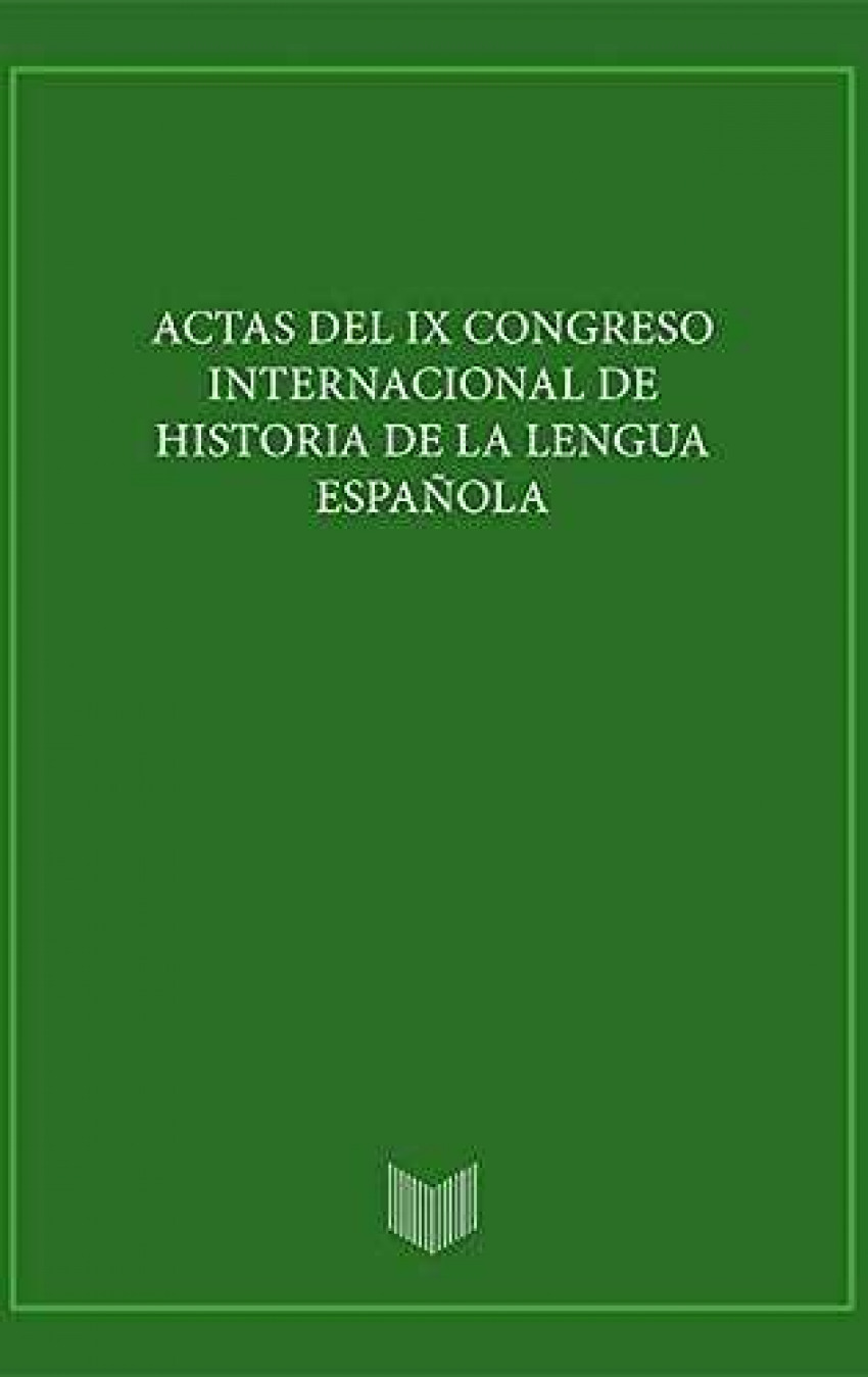 Actas IX congreso internacional de historia de la lengua