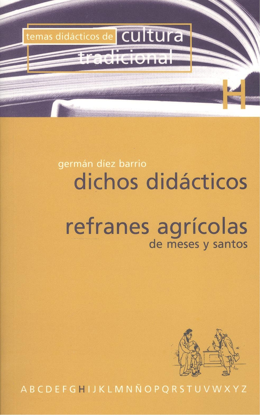 Dichos didácticos - Refranes agrícolas de meses y santos