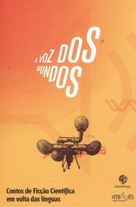 A voz dos mundos
