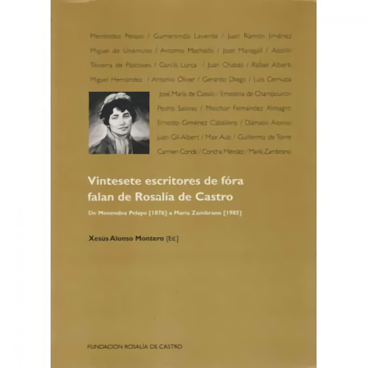 Vintesete escritores de fóra falan Rosalia de Castro