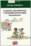 Cuentos, adivinanzas y refranes populares