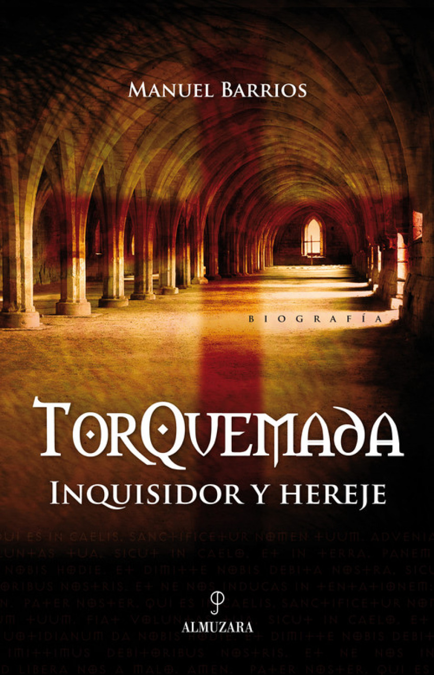 Torquemada. Inquisidor y hereje