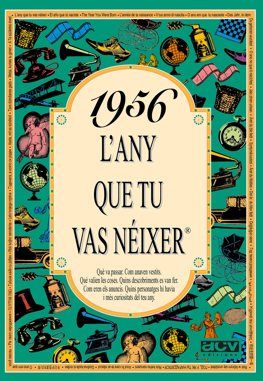 1956 L'any que tu vas néixer