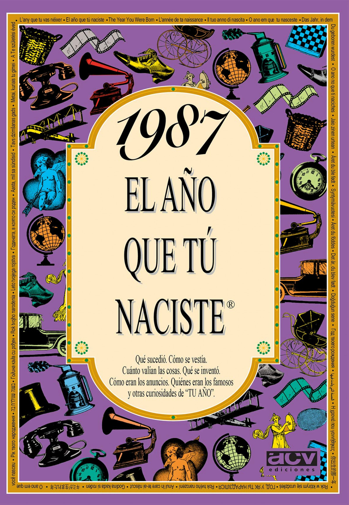 1987 El año que tu naciste
