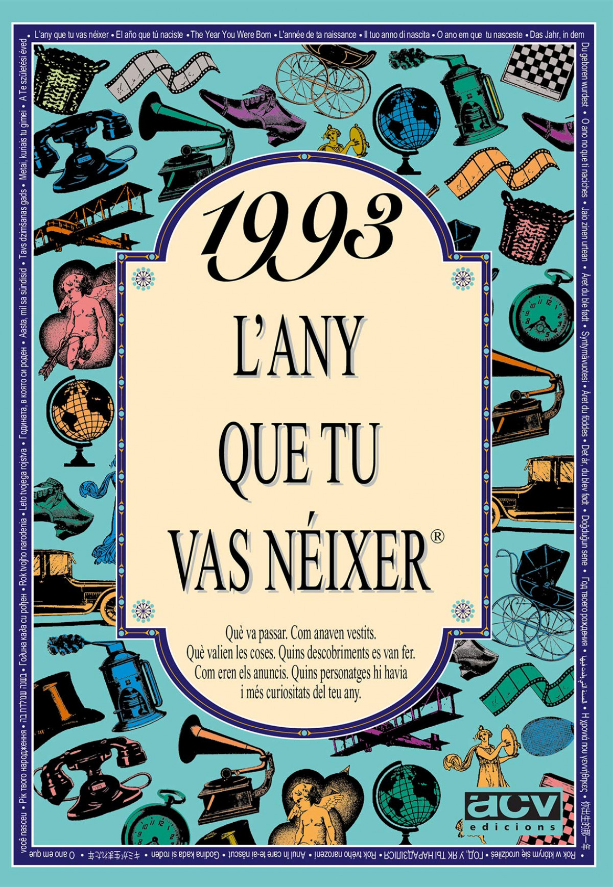 1993.L'any que tu vas néixer