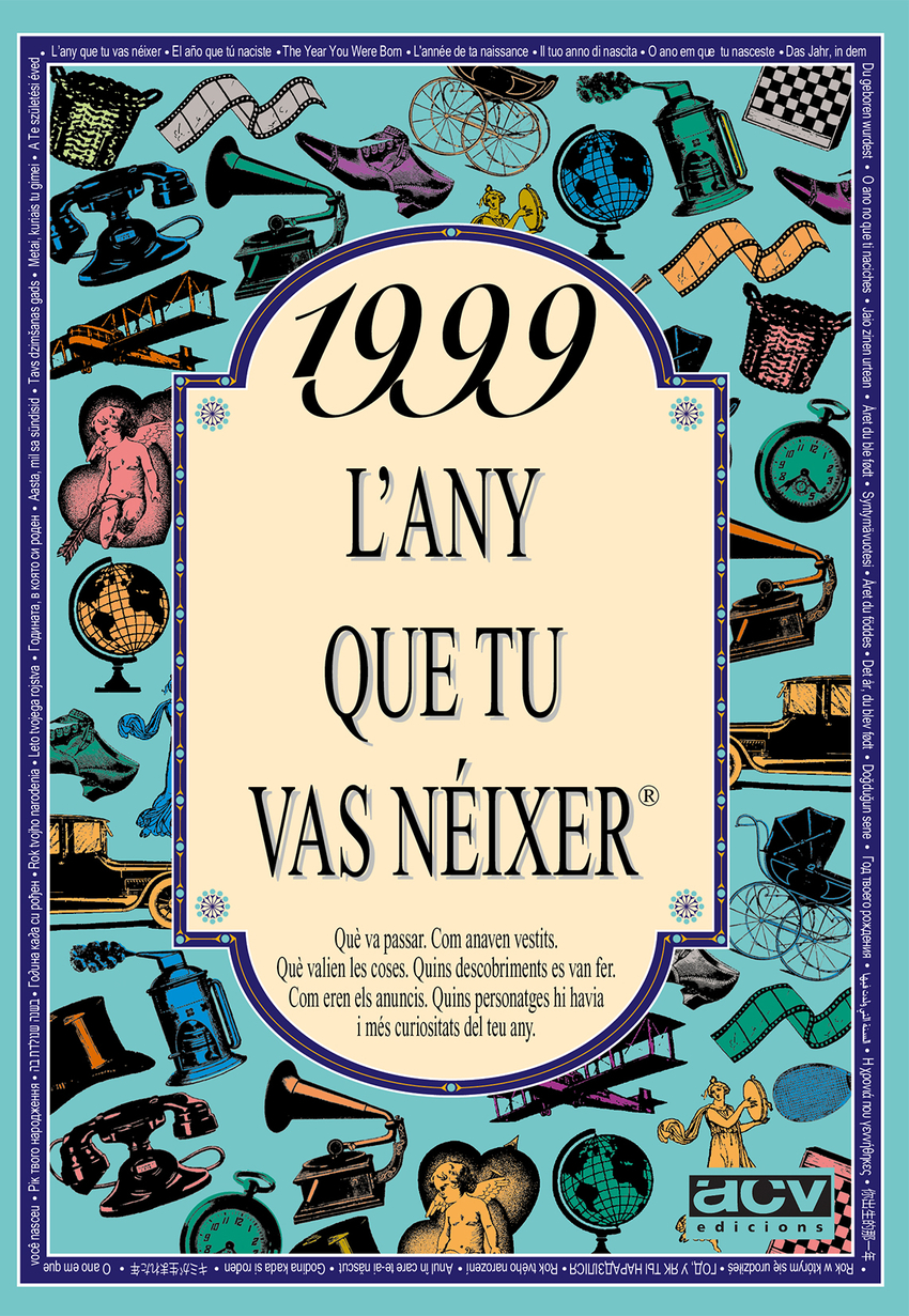 1999 L'any que tu vas néixer
