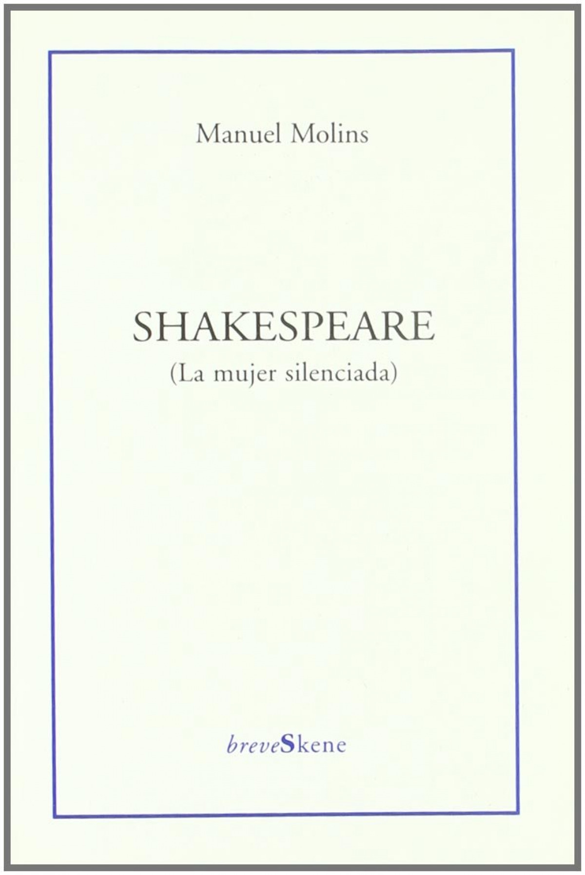  Shakespeare (la mujer silenciada) 