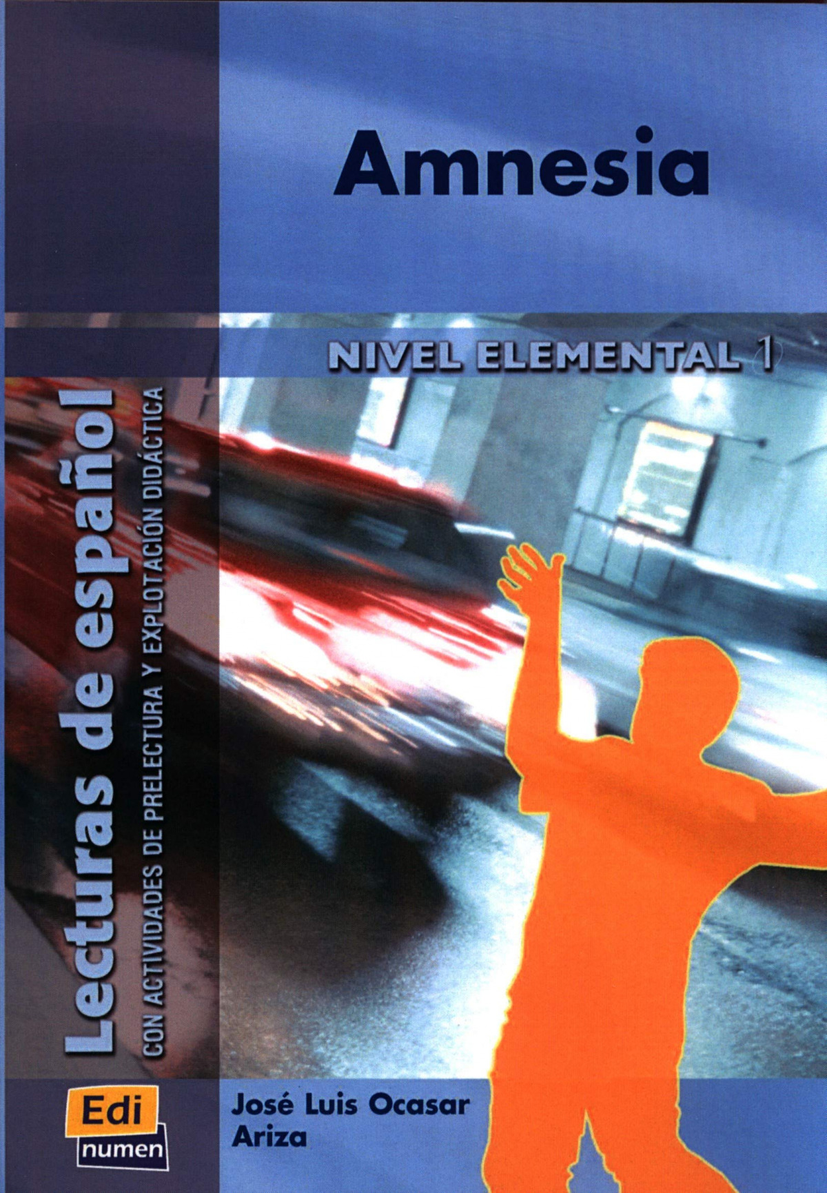 Amnesia, lecturas de español. Nivel elemental