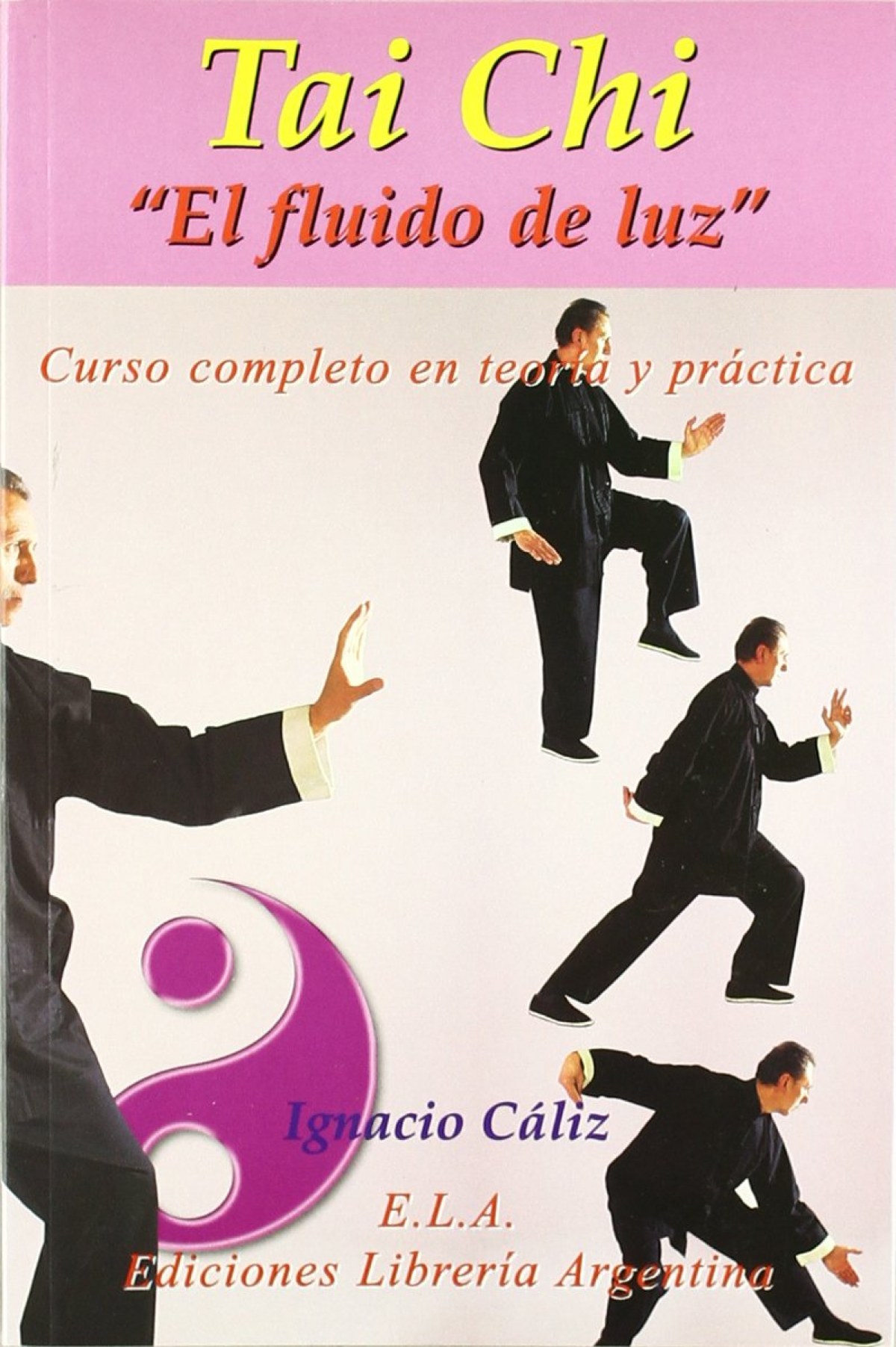 TAI CHI ‘EL FLUIDO DE LUZ’