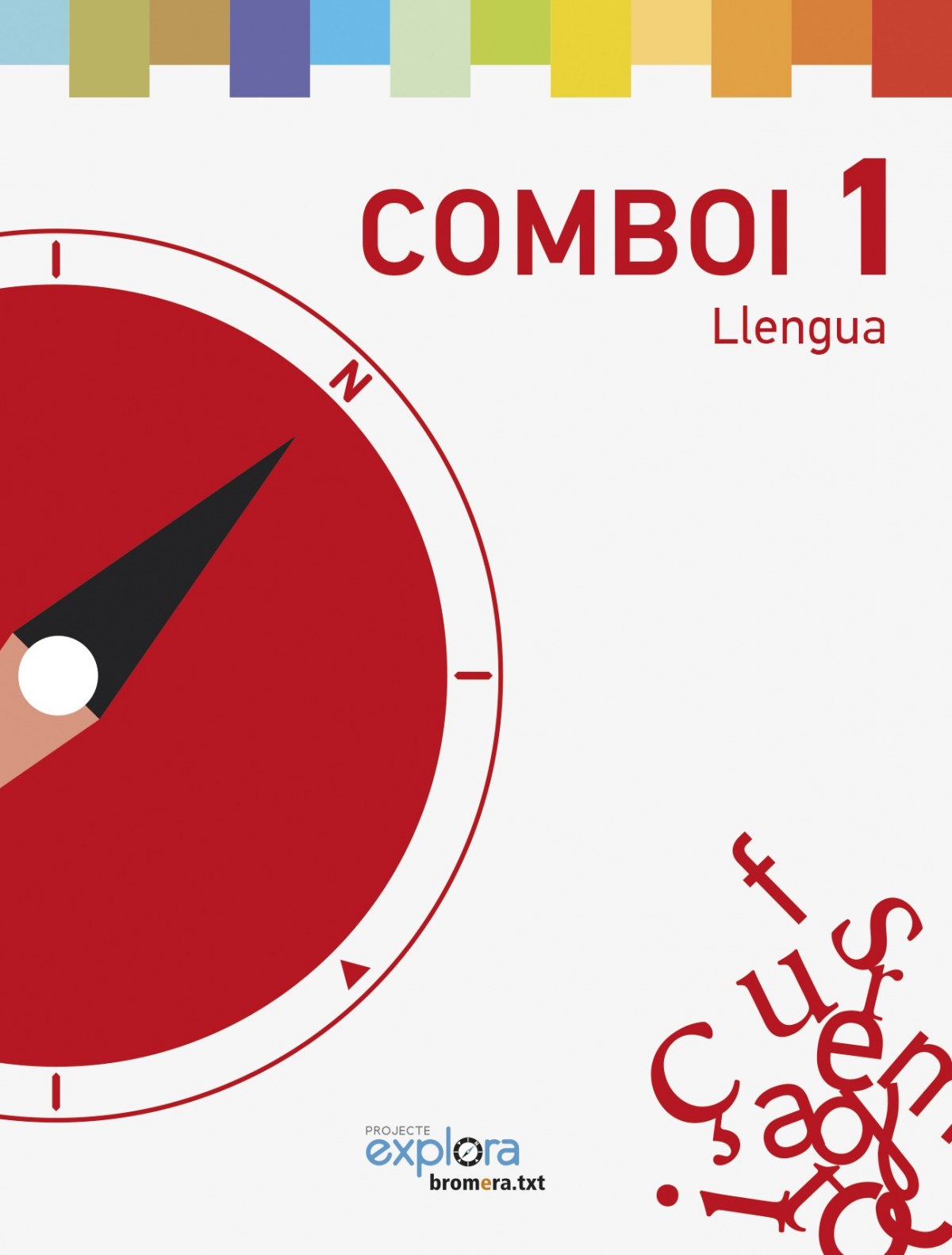 Llengua 1r.primaria. Comboi. Projecte explora