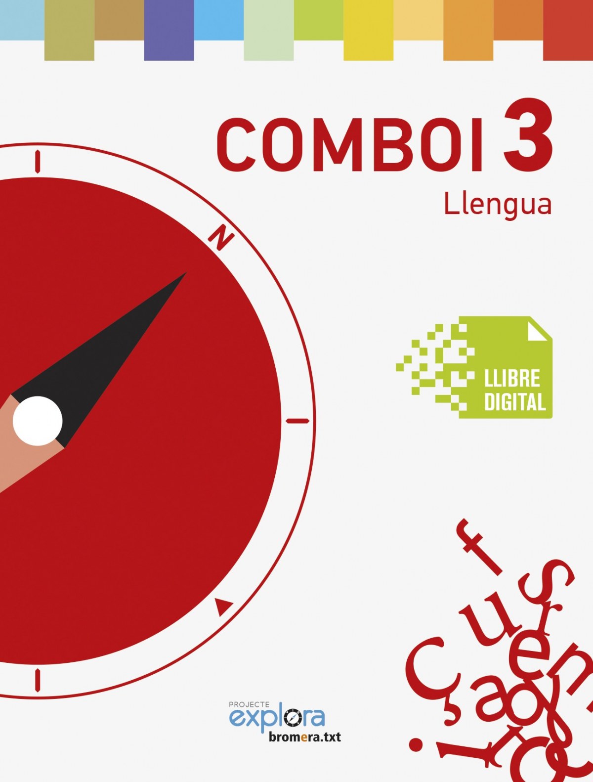 Llengua 3r.primaria. Comboi. Projecte explora