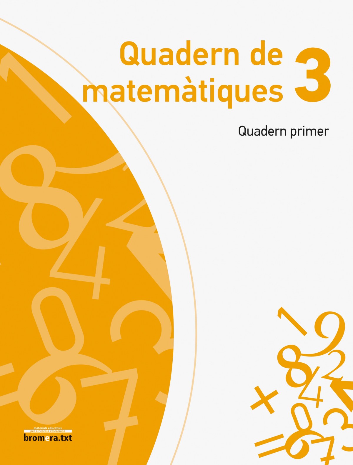 Quadern matematiques 1-3r.primaria. Projecte explora