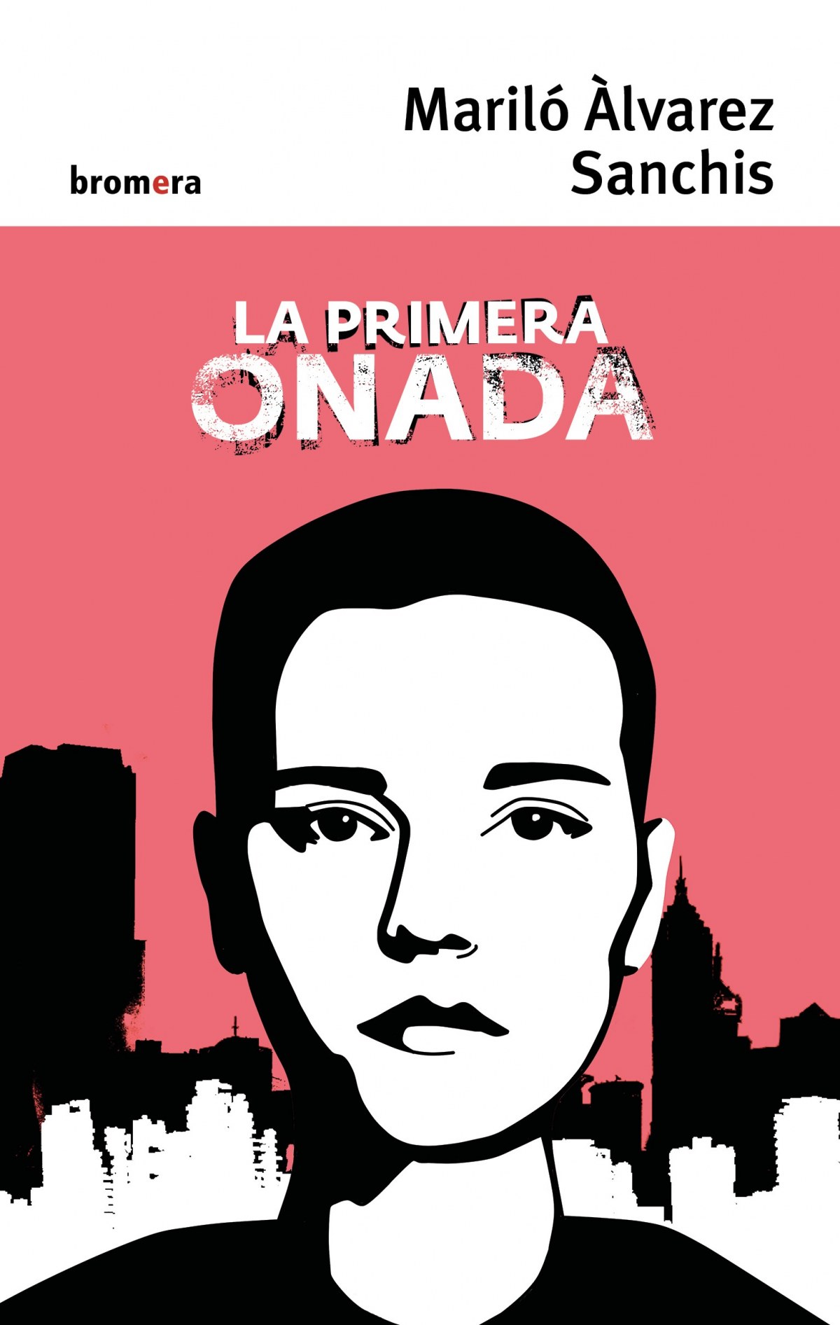  LA PRIMERA ONADA 