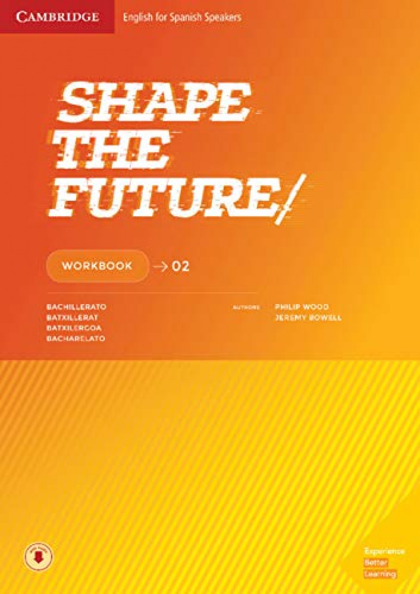 SHAPE THE FUTURE 2ºBACHILLER. WORKBOOK 2019
